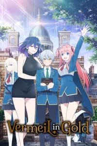 Kinsou no Vermeil: Gakeppuchi Majutsushi wa Saikyou no Yakusai to Mahou Sekai wo Tsukisusumu Episode 2