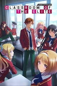 Youkoso Jitsuryoku Shijou Shugi no Kyoushitsu e (TV) Season 2