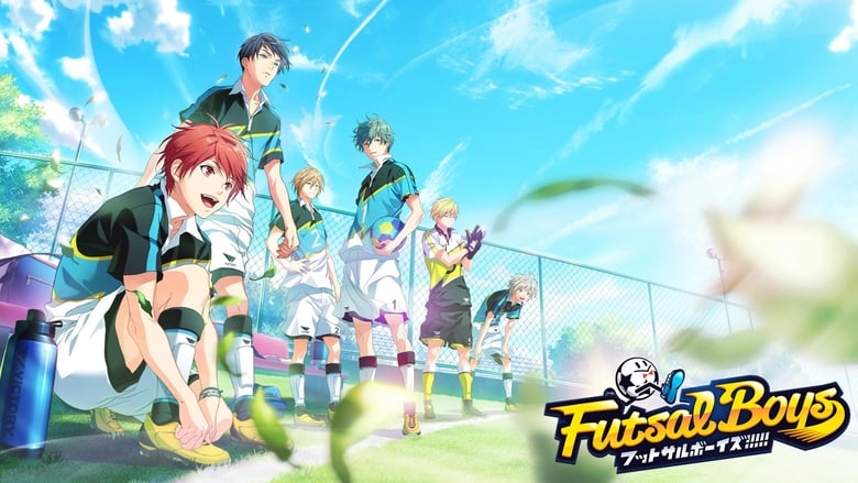 Futsal Boys!!!!! Episode 1 - 6 Subtitle Indonesia